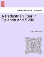 Pedestrian Tour in Calabria and Sicily.