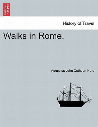 Walks in Rome. Vol. II.