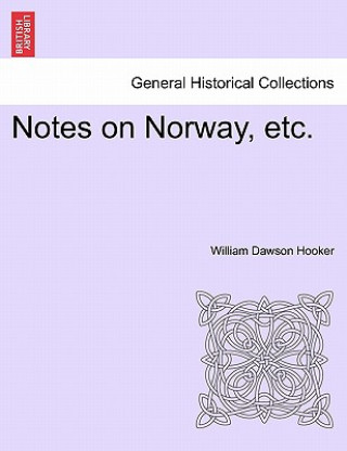 Notes on Norway, Etc.