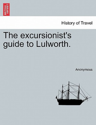 Excursionist's Guide to Lulworth.