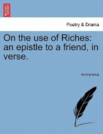 On the Use of Riches