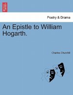 Epistle to William Hogarth.