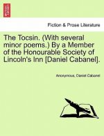Tocsin. (with Several Minor Poems.) by a Member of the Honourable Society of Lincoln's Inn [daniel Cabanel].