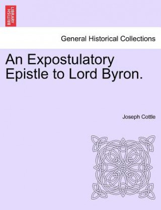 Expostulatory Epistle to Lord Byron.