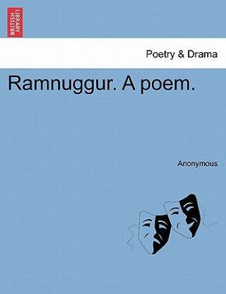 Ramnuggur. a Poem.