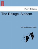 Deluge. a Poem.