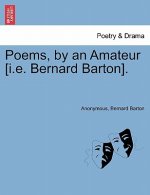 Poems, by an Amateur [I.E. Bernard Barton].