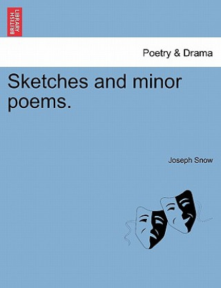 Sketches and Minor Poems.