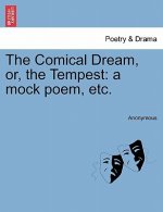 Comical Dream, Or, the Tempest