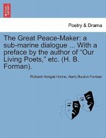 Great Peace-Maker