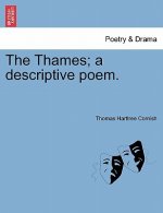 Thames; A Descriptive Poem.
