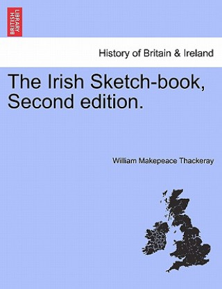Irish Sketch-Book, Second Edition.