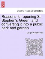 Reasons for Opening St. Stephen's Green, and Converting It Into a Public Park and Garden.