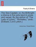 Sea-Captain; Or, the Birthright