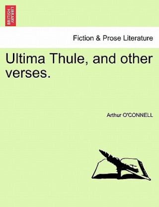 Ultima Thule, and Other Verses.