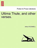 Ultima Thule, and Other Verses.