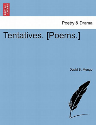 Tentatives. [Poems.]