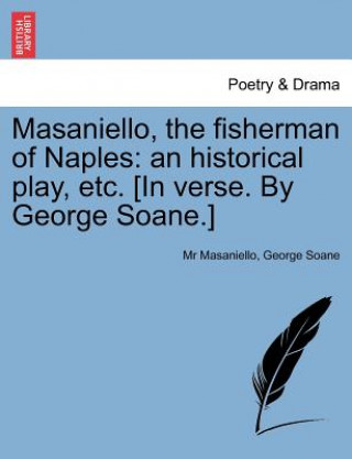 Masaniello, the Fisherman of Naples
