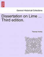 Dissertation on Lime ... Third Edition.