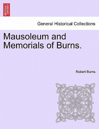Mausoleum and Memorials of Burns.