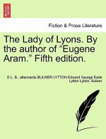 Lady of Lyons. by the Author of 