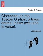 Clemenza; Or, the Tuscan Orphan