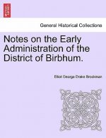 Notes on the Early Administration of the District of Birbhum.