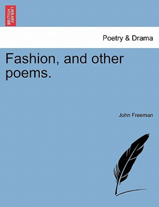 Fashion, and Other Poems.