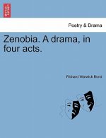 Zenobia. a Drama, in Four Acts.