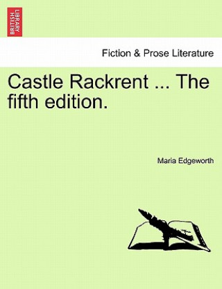 Castle Rackrent ... the Fifth Edition.