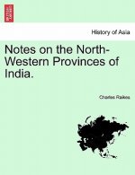 Notes on the North-Western Provinces of India.