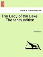 Lady of the Lake ... the Tenth Edition.