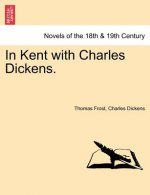 In Kent with Charles Dickens.