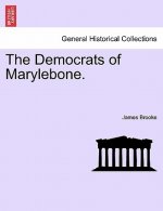 Democrats of Marylebone.