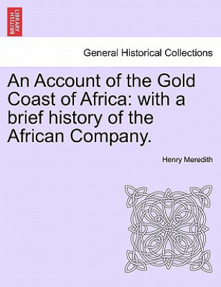 Account of the Gold Coast of Africa
