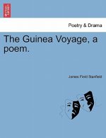 Guinea Voyage, a Poem.