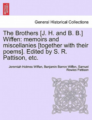 Brothers [J. H. and B. B.] Wiffen