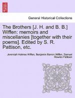 Brothers [J. H. and B. B.] Wiffen