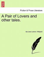 Pair of Lovers and Other Tales.