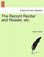 Record Reciter and Reader, Etc.