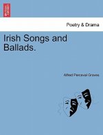 Irish Songs and Ballads.