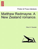 Matthew Redmayne. a New Zealand Romance.