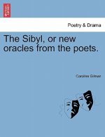 Sibyl, or New Oracles from the Poets.