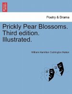 Prickly Pear Blossoms. Third Edition. Illustrated.