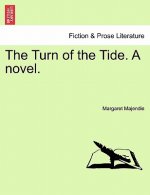 Turn of the Tide. a Novel, Vol. I
