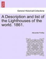 Description and List of the Lighthouses of the World. 1861.