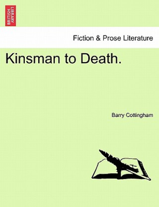 Kinsman to Death.