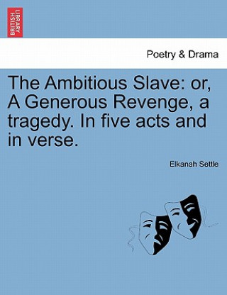 Ambitious Slave