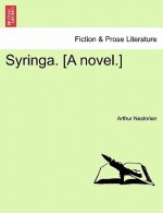 Syringa. [A Novel.]