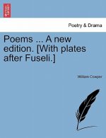 Poems ... a New Edition. [With Plates After Fuseli.]